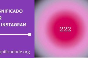 Significado de 222 en Instagram