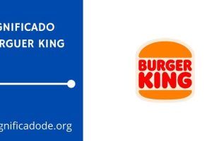 Significado de Burger King
