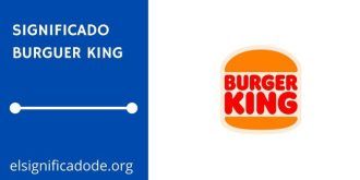 Significado de Burger King