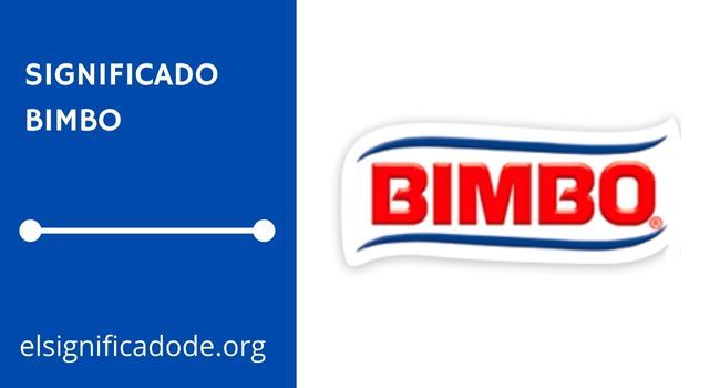 Que significa bimbo y su logotipo