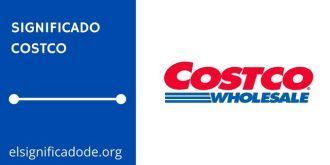 Significado de Costco