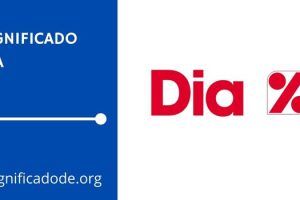 Significado de Dia