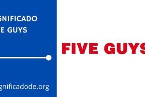 Significado de Five Guys