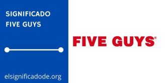Significado de Five Guys