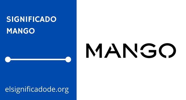 Que significa la marca de mango y su logotipo