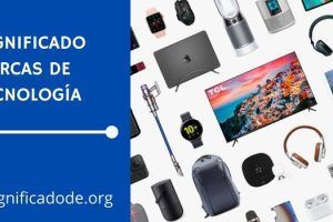 Significado Marcas de Tecnología