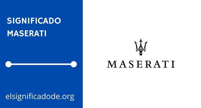 Significado de la marca Maserati