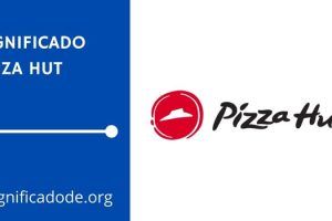 Significado de Pizza Hut