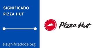 Significado de Pizza Hut