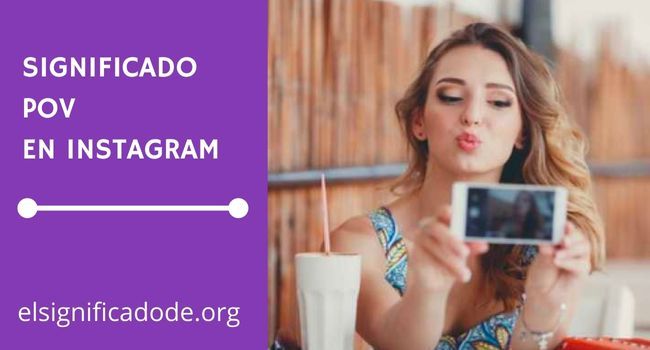 Que significa pov en instagram