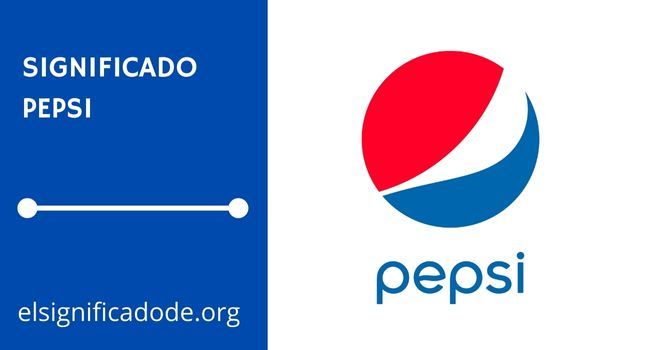 Qué significa Pepsi y su logotipo