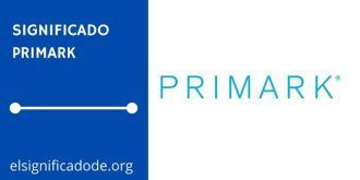 Significado de Primark