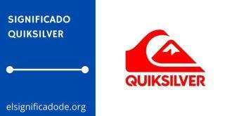 Significado de Quiksilver