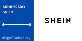 Significado de Shein