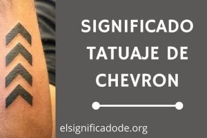 Significado de un Tatuaje Chevron