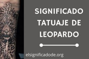 Significado de un Tatuaje de Leopardo