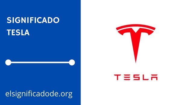 Qué significa la marca y logotipo de Tesla