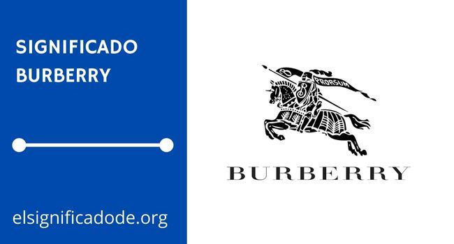 Qué significa la marca burberry