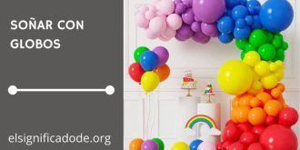 Significado de Soñar con Globos