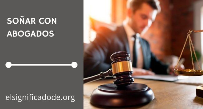 Qué significa soñar con abogados