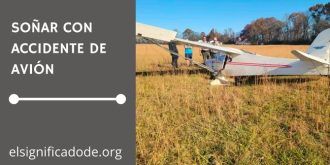 Significado de Soñar con Accidente de Avión