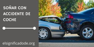 Significado de Soñar con un Accidente de Coche