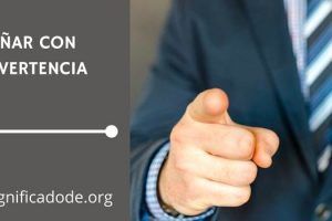 Significados de Soñar con una Advertencia