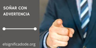 Significados de Soñar con una Advertencia