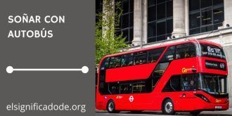 Significado de Soñar con Autobús