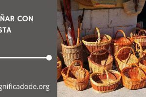 Significado de Soñar con una Cesta