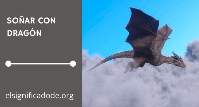 Qué significa soñar con un dragon