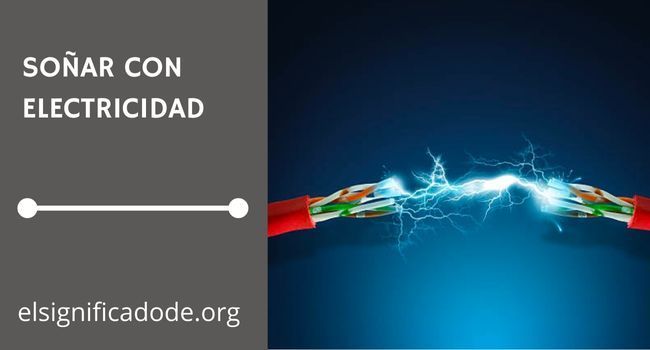 Significado de soñar con electricidad