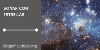 Significado de Soñar con Estrellas