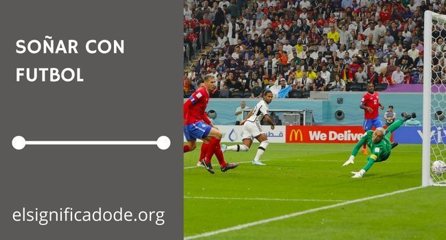Que significa soñar con futbol