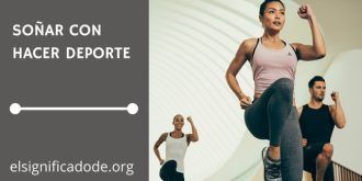 Significado de Soñar con Hacer Deporte