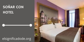 Significado de Soñar con Hotel