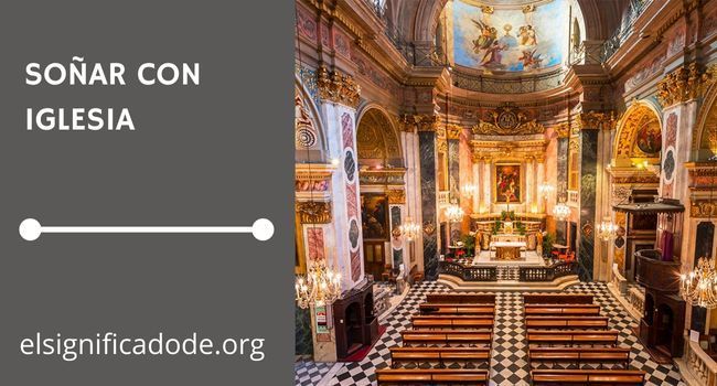 Qué significa soñar con una iglesia