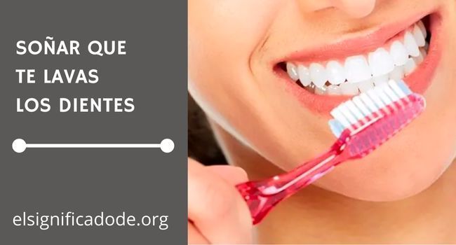 Qué significa soñar que te lavas los dientes