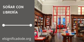 Significado de Soñar con una Librería