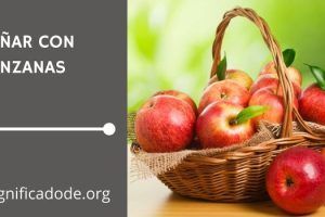 Significado de Soñar con una Manzana