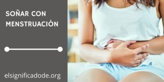 Significado de Soñar con la Menstruación
