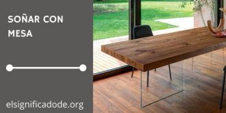 Significado de Soñar con una Mesa