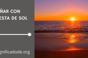 Significado de Soñar con una Puesta de Sol