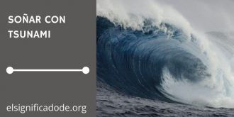 Significado de Soñar con Tsunami