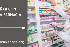 Significado de Soñar con una Farmacia
