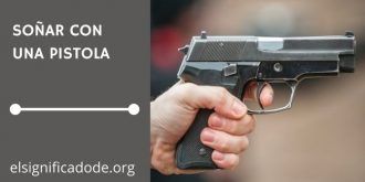 Significado de soñar con una Pistola