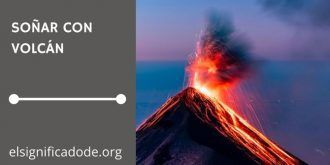 Significado de Soñar con Volcán
