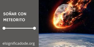 Significado de Soñar con Meteorito