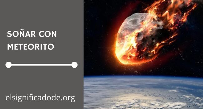 Que significa soñar con un meteorito