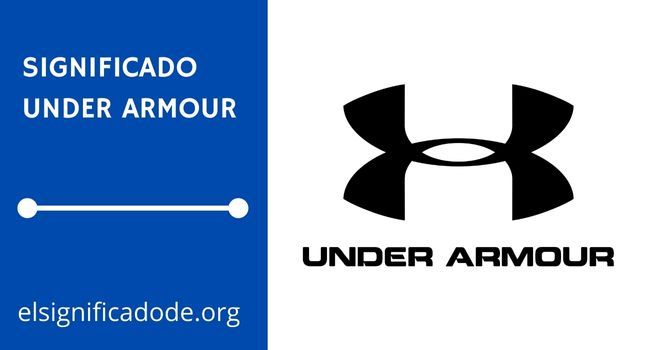 Significado de la marca under armour y su logotipo